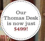 Our Thomas Desk & Hutch is now just $499!