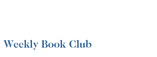Weekly Book Club
