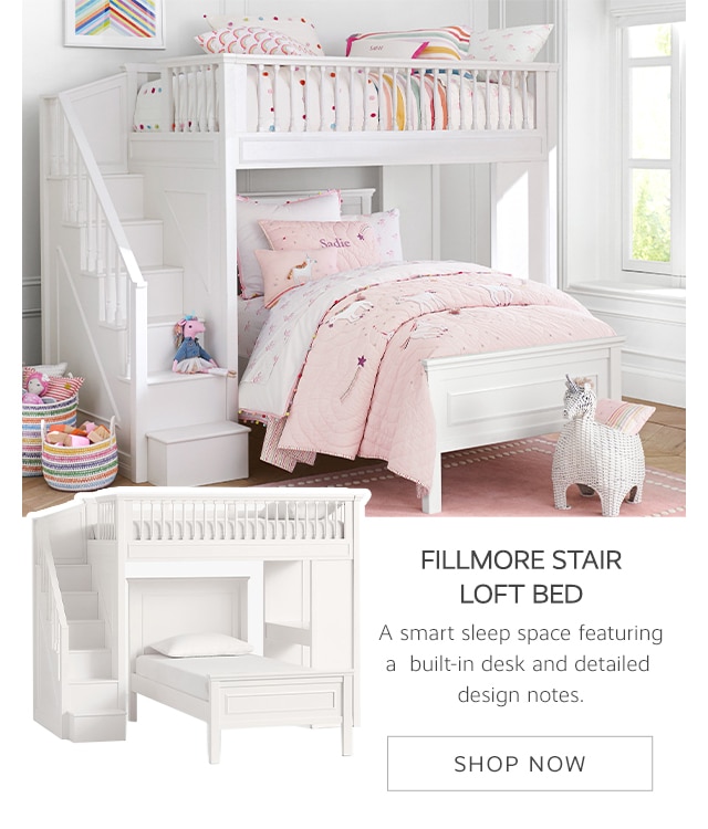 FILLMORE STAIR LOFT BED - SHOP NOW