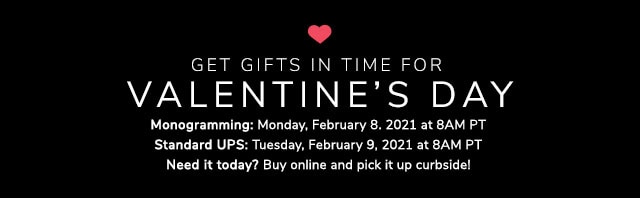 LAST DAY TO ORDER GIFTS FOR VALENTINE'S DAY