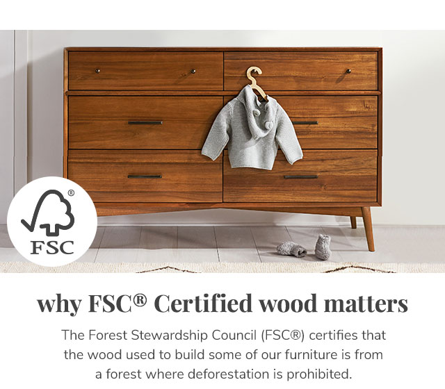 WHY FSC® CERTIFIED WOOD MATTERS