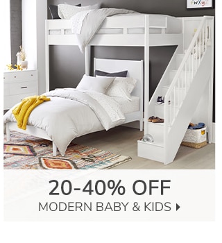 20-40% OFF MODERN BABY & KIDS