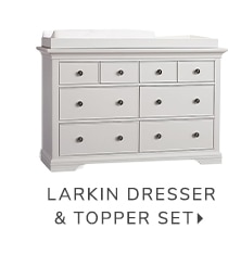 LARKIN DRESSER & TOPPER SET