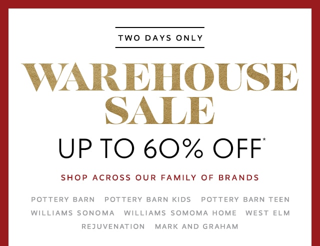 WAREHOUSE SALE - UP TO 60% OFF