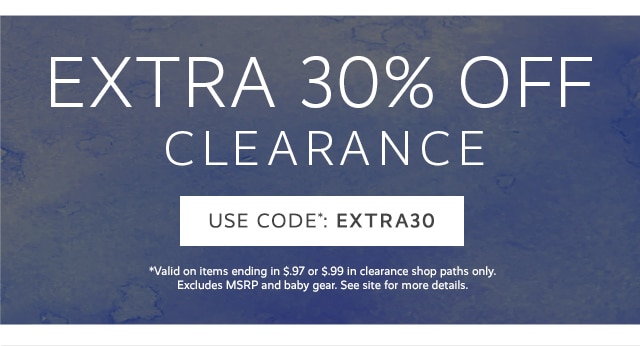 EXTRA 30% OFF CLEARANCE - USE CODE*: EXTRA30