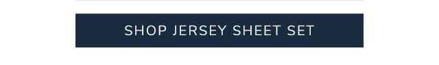 SHOP JERSEY SHEET SET