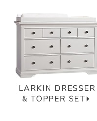 LARKIN DRESSER & TOPPER SET