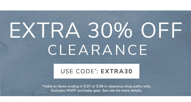 EXTRA 30% OFF CLEARANCE - USE CODE: EXTRA30