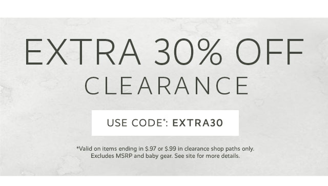 EXTRA 30% OFF CLEARANCE - USE CODE: EXTRA30