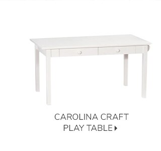 CAROLINA CRAFT PLAY TABLE