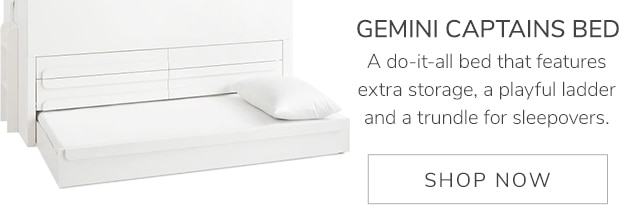 GEMINI CAPTAINS BED - SHOP NOW