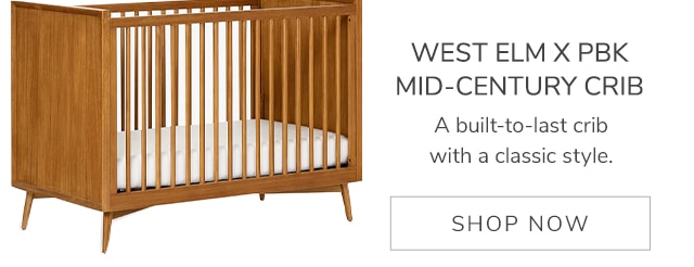 WEST ELM X PBK MID-CENTURY CRIB - SHOP NOW