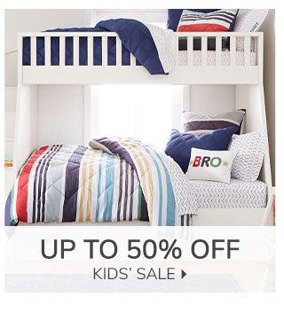 UP TO 50% OFF KID'S SALE