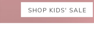 SHOP KIDS' SALE