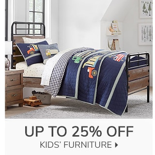 UP TO 25% OFF KIDS' FURNITURE