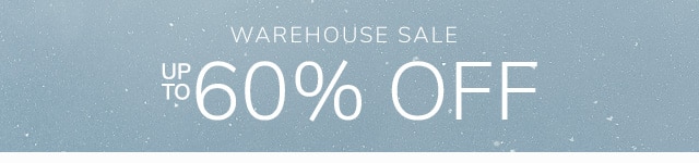 WAREHOUSE SALE