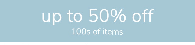 UP TO 50% OFF