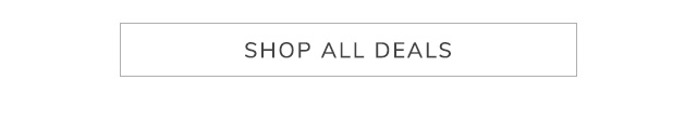 SHOP ALL DEALS