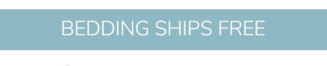 BEDDING SHIPS FREE