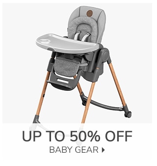 UP TO 50% OFF BABY GEAR