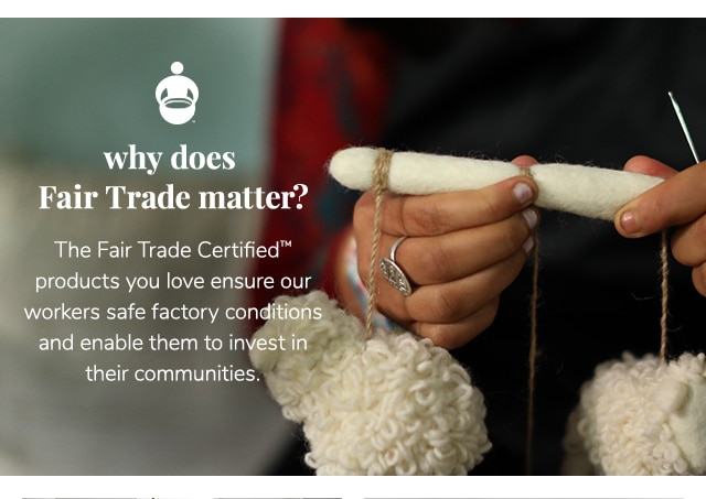 WHY DOES FAIR TRADE MATTER?