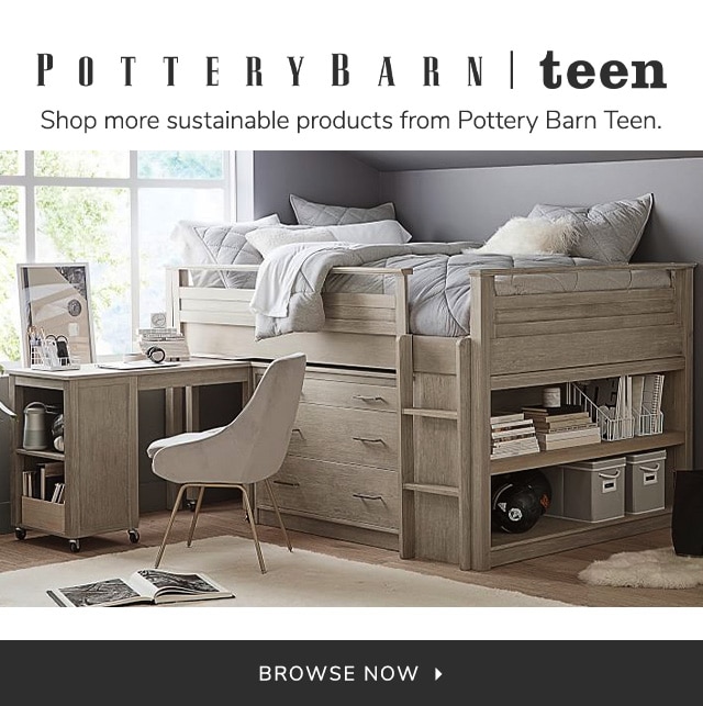 POTTERYBARN TEEN - BROWSE NOW