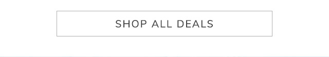 SHOP ALL DEALS