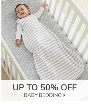 UP TO 50% OFF BABY BEDDING