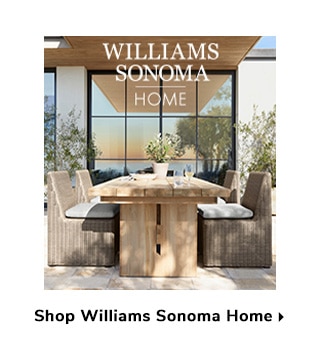 SHOP WILLIAMS SONOMA HOME