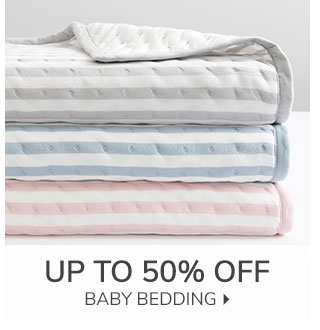 UP TO 50% OFF BABY BEDDING