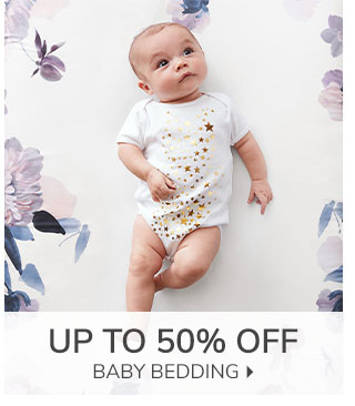 UP TO 50% OFF BABY BEDDING