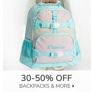 30-50% OFF BACKPACKS & MORE