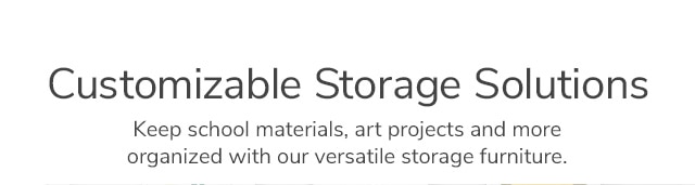 CUSTOMIZABLE STORAGE SOLUTIONS