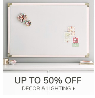 UP TO 50% OFF DECOR & LIGHTING