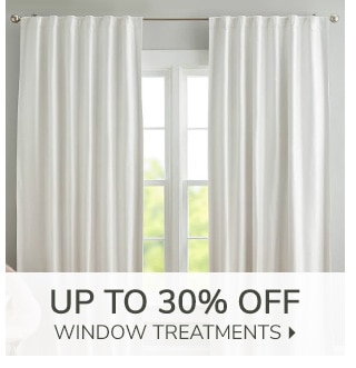 IUP TO 30% OFF WINDOW TREATMENTS