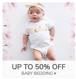 UP TO 50% OFF BABY BEDDING