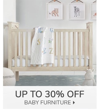 UP TO 30% OFF BABY FURNITURE