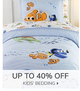 UP TO 40% OFF KIDS' BEDDING