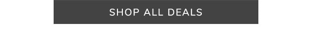 SHOP ALL DEALS