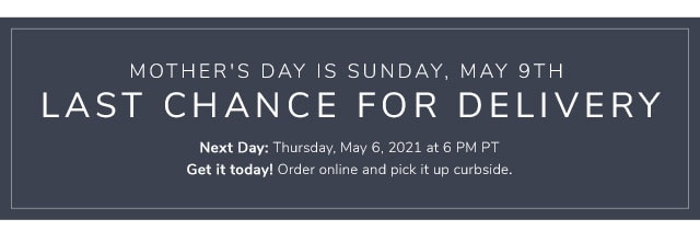 LAST CHANCE FOR DELIVERY