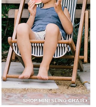 SHOP MINI SLING CHAIR