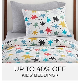 UP TO 40% OFF KIDS' BEDDING