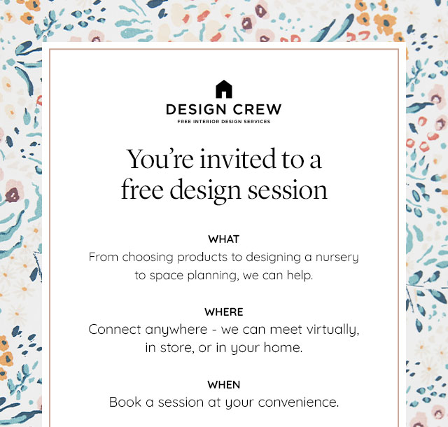 YOU'RE INVITED TO A FREE DESIGN SESSION