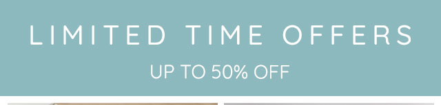 LIMITED TIME OFFERS -UPTO 50% OFF