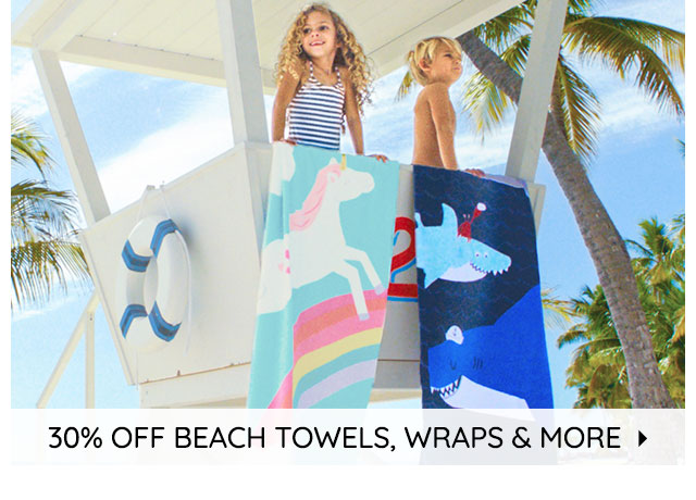 30-50% OFF BEACH TOWELS, WRAPS & MORE