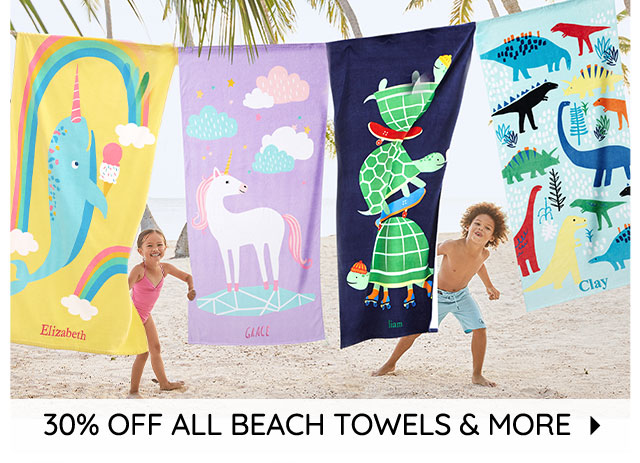 30% OFF ALL BEACH TOWELS & MORE