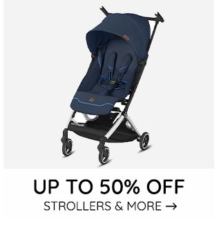 UP TO 50% OFF STROLLERS & MORE