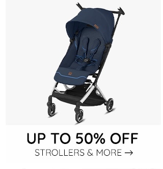 UP TO 50% OFF STROLLERS & MORE