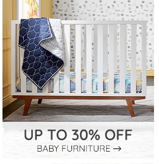 UP TO 30% OFF BABY FURNITURE