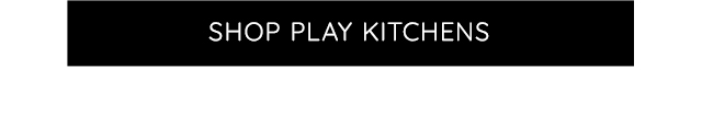 SHOP PLAY KITCHENS